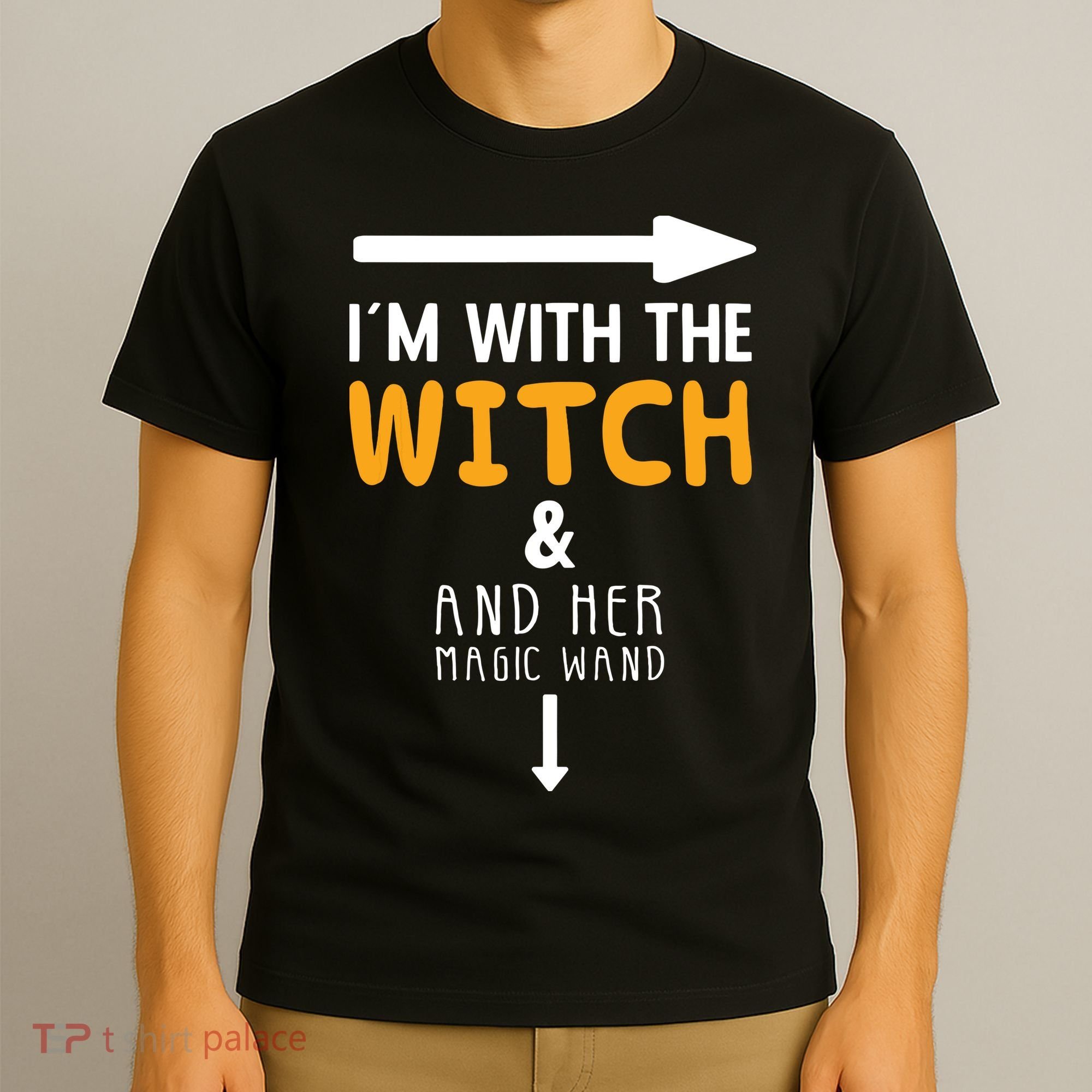 Im With The Witch Couples Costume For Halloween T-Shirt