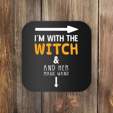 Im With The Witch Couples Costume For Halloween Coaster