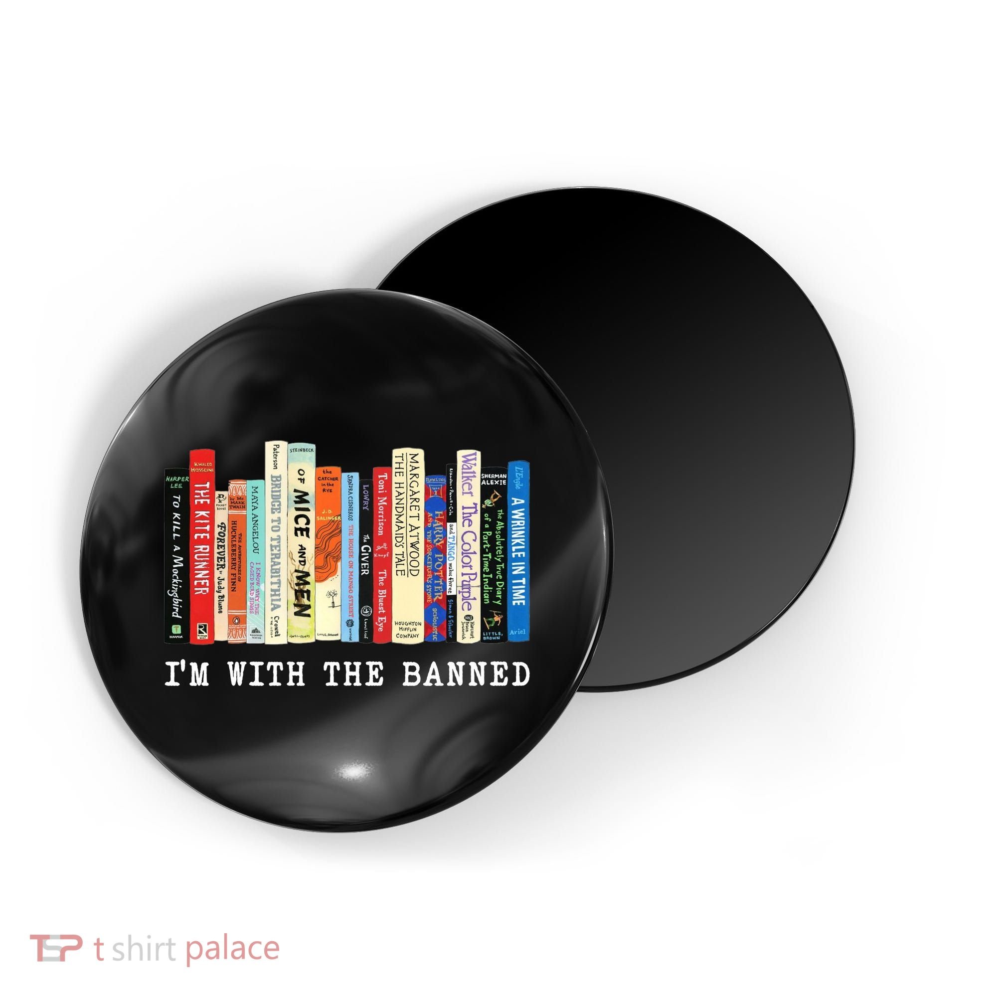 I'm With The Banned Magnet