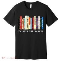 I'm With The Banned Premium T-Shirt thumb 0