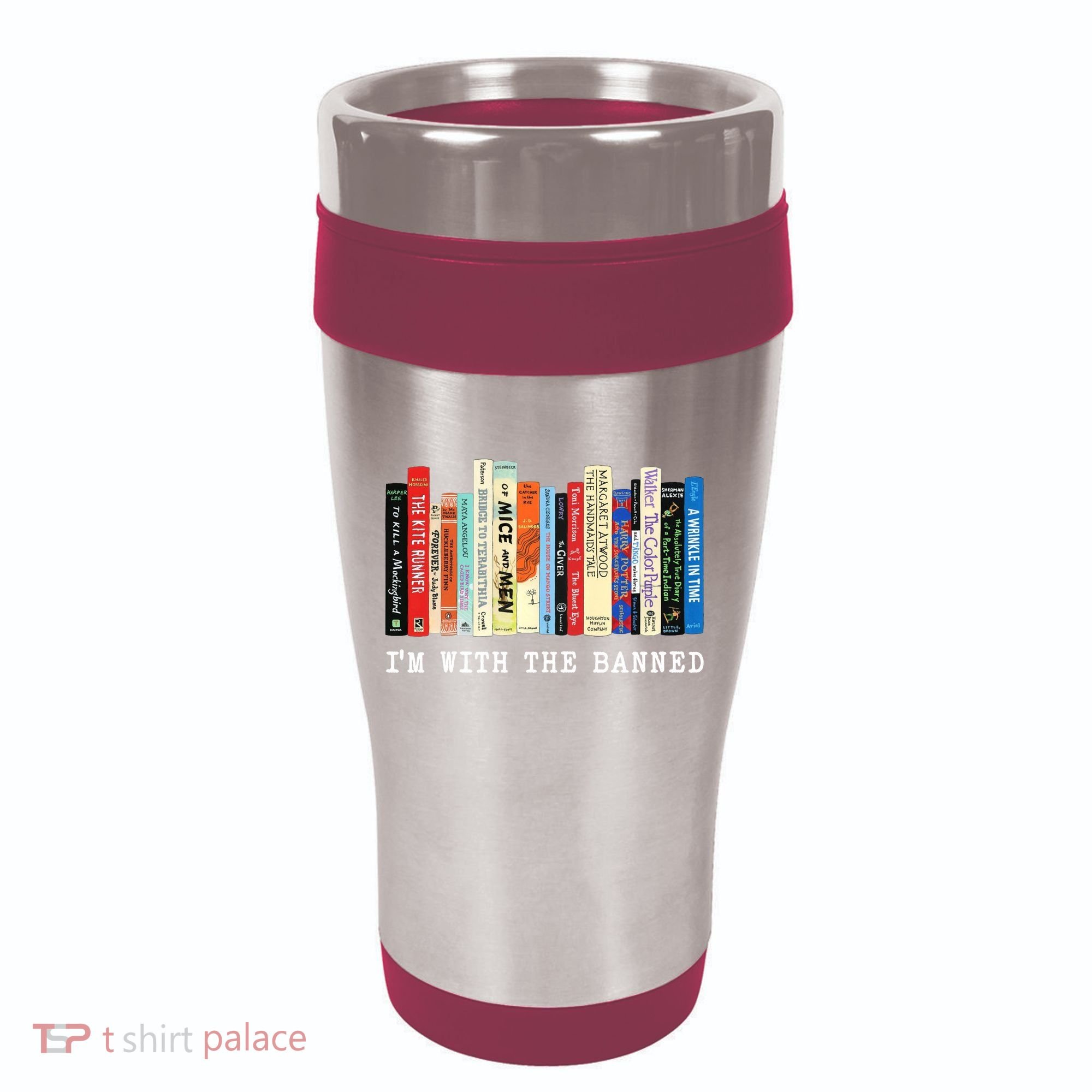 I'm With The Banned 16oz Travel Tumbler