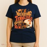 Im Wearing Tennessee Orange For Him T-Shirt thumb 4
