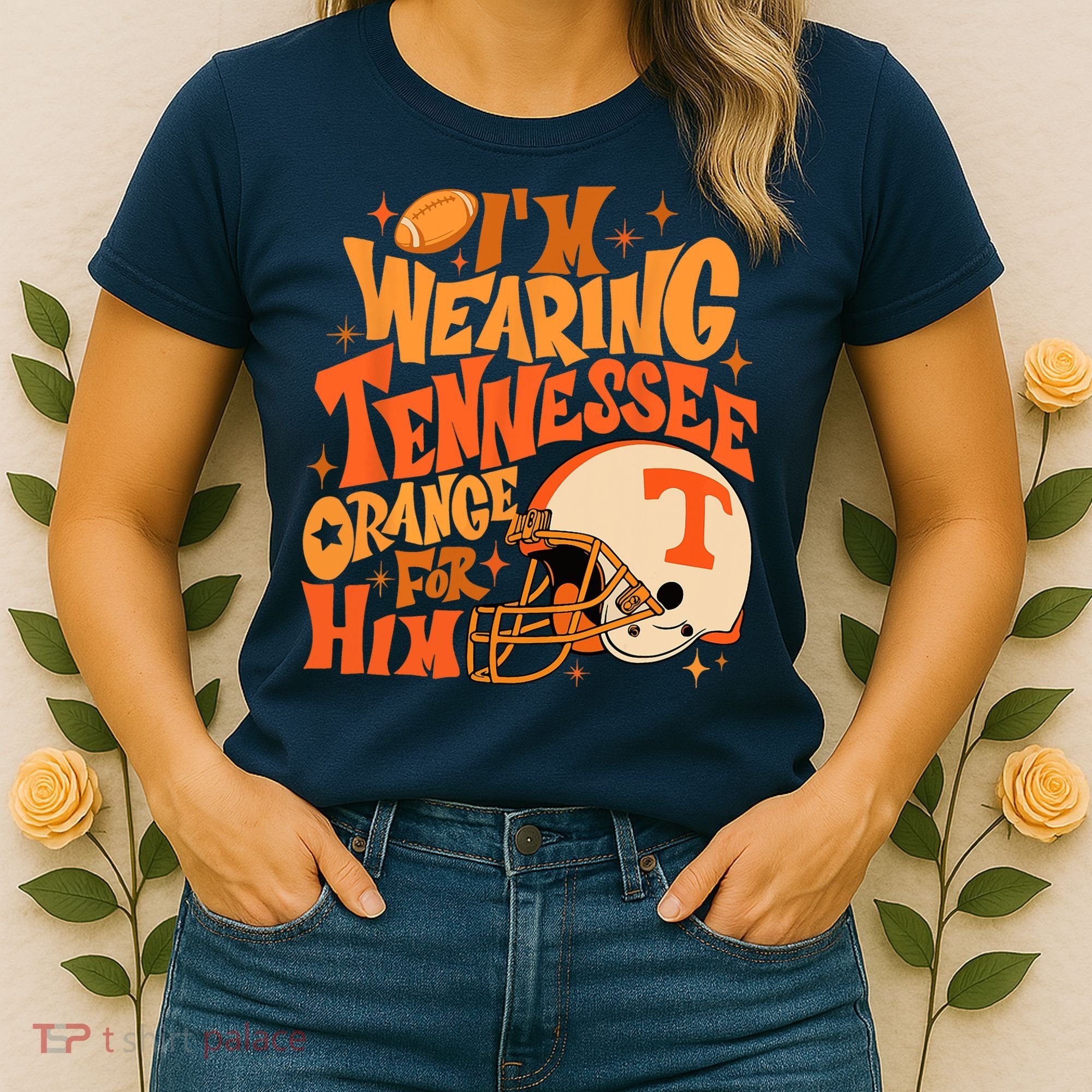 Im Wearing Tennessee Orange For Him Women's T-Shirt