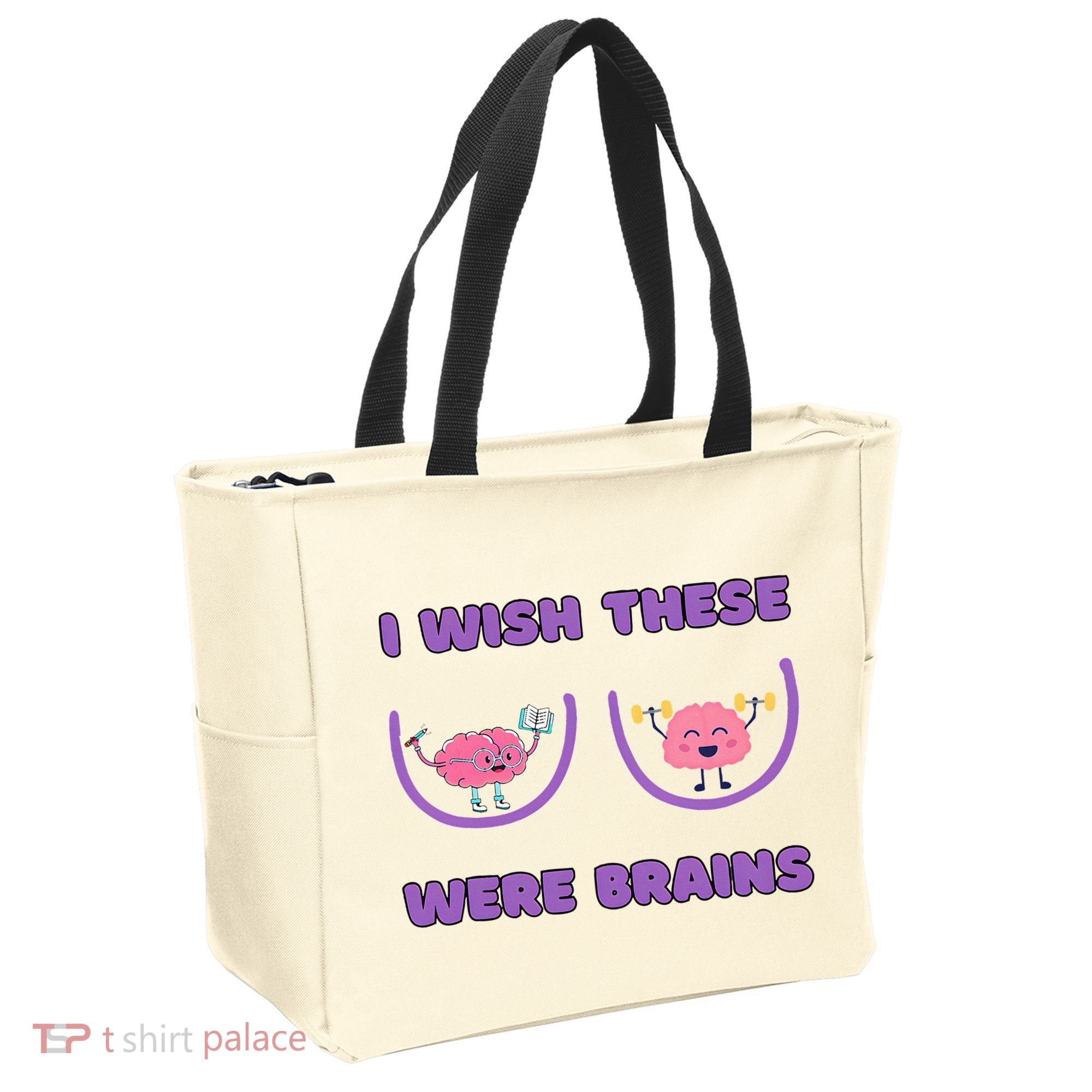 I Wish These Were Brains Tote Bag