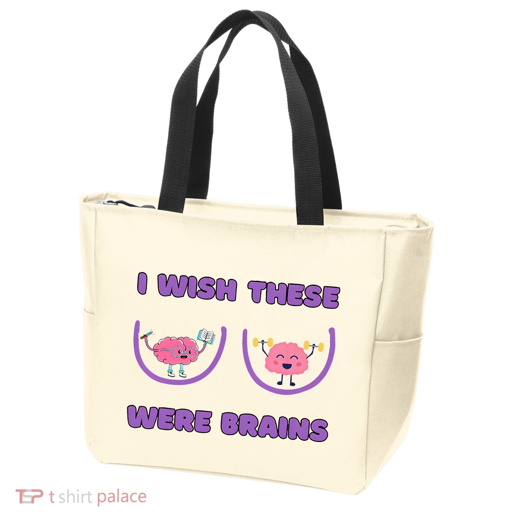I Wish These Were Brains Tote Bag