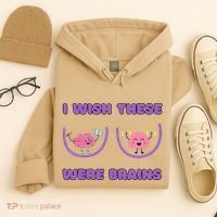 I Wish These Were Brains Hoodie thumb 4