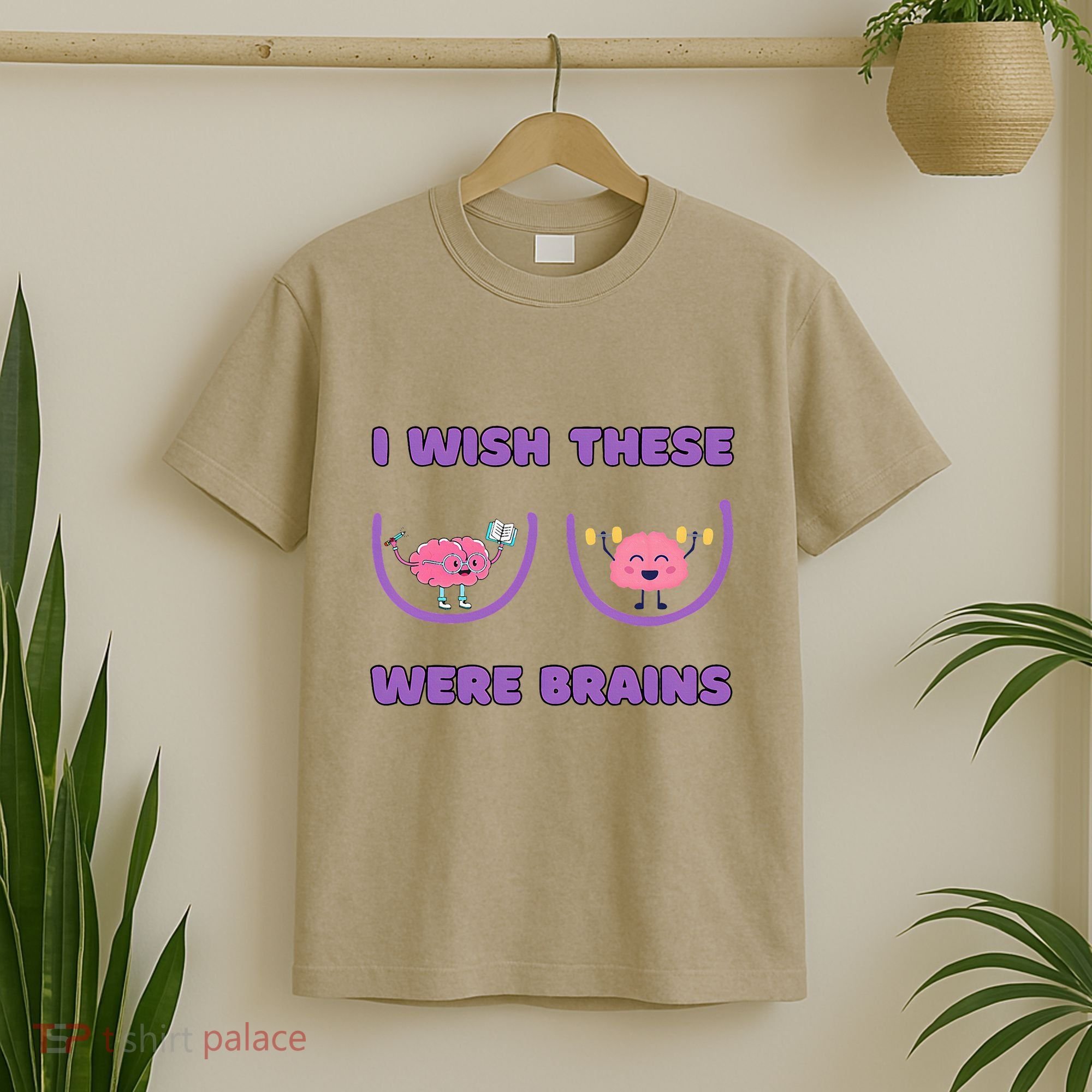I Wish These Were Brains T-Shirt