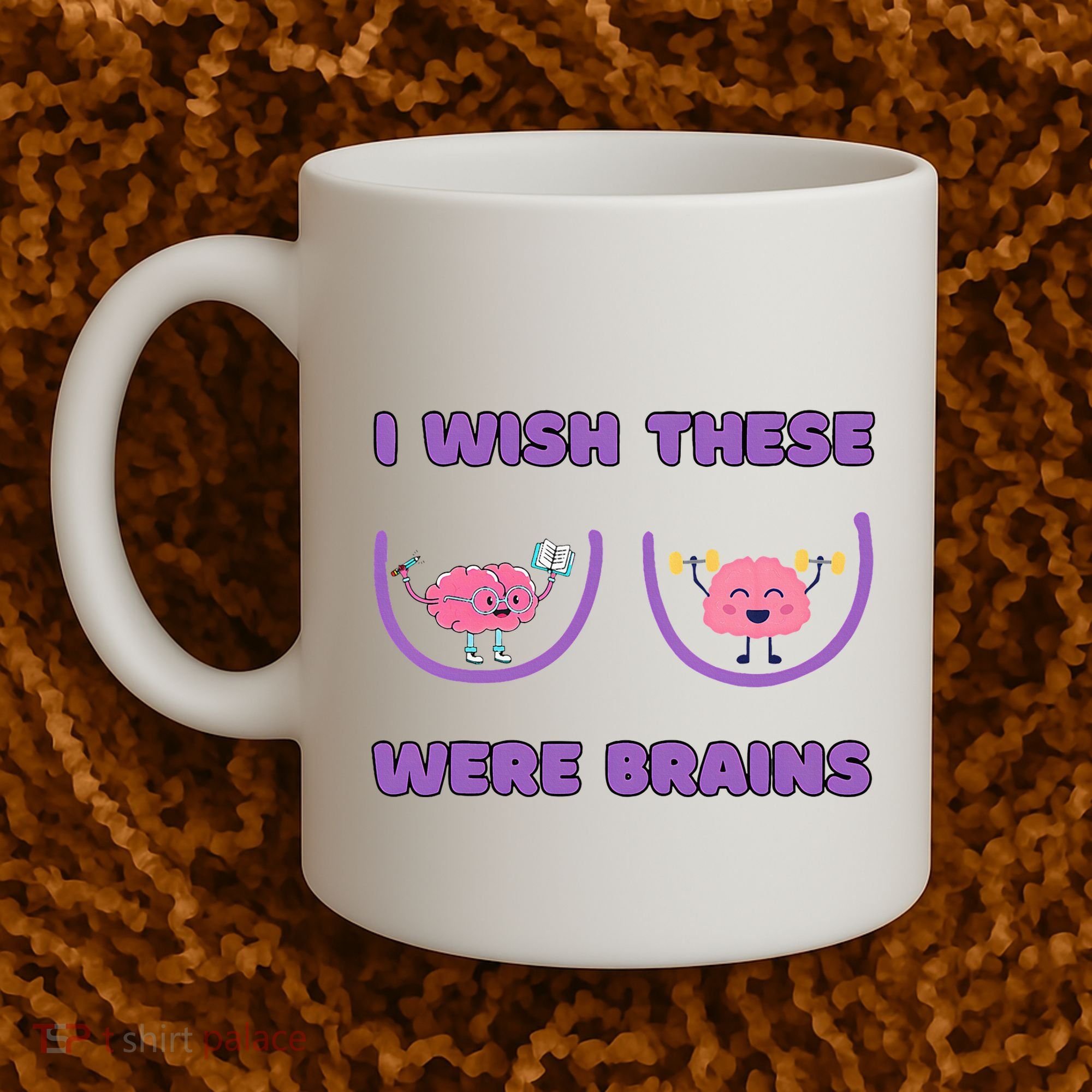 I Wish These Were Brains Coffee Mug