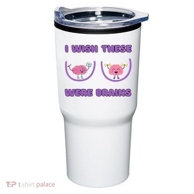 I Wish These Were Brains Tumbler