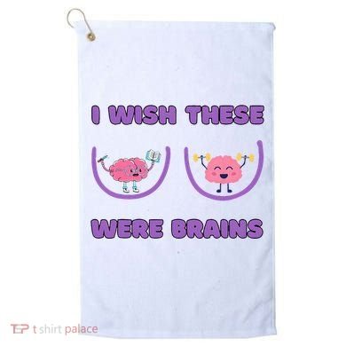 I Wish These Were Brains Golf Towel