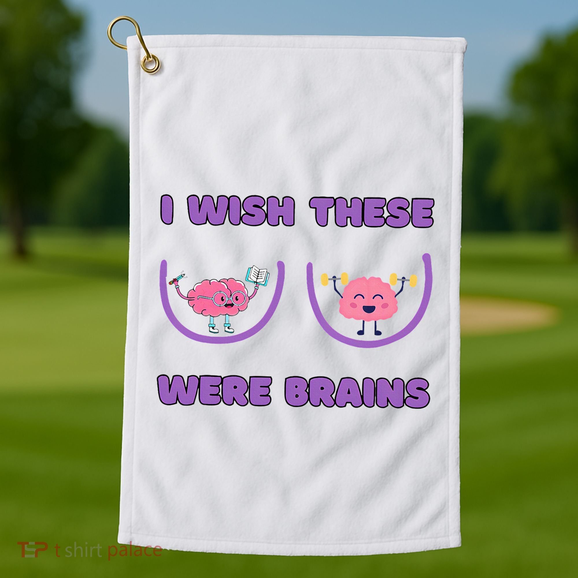 I Wish These Were Brains Golf Towel