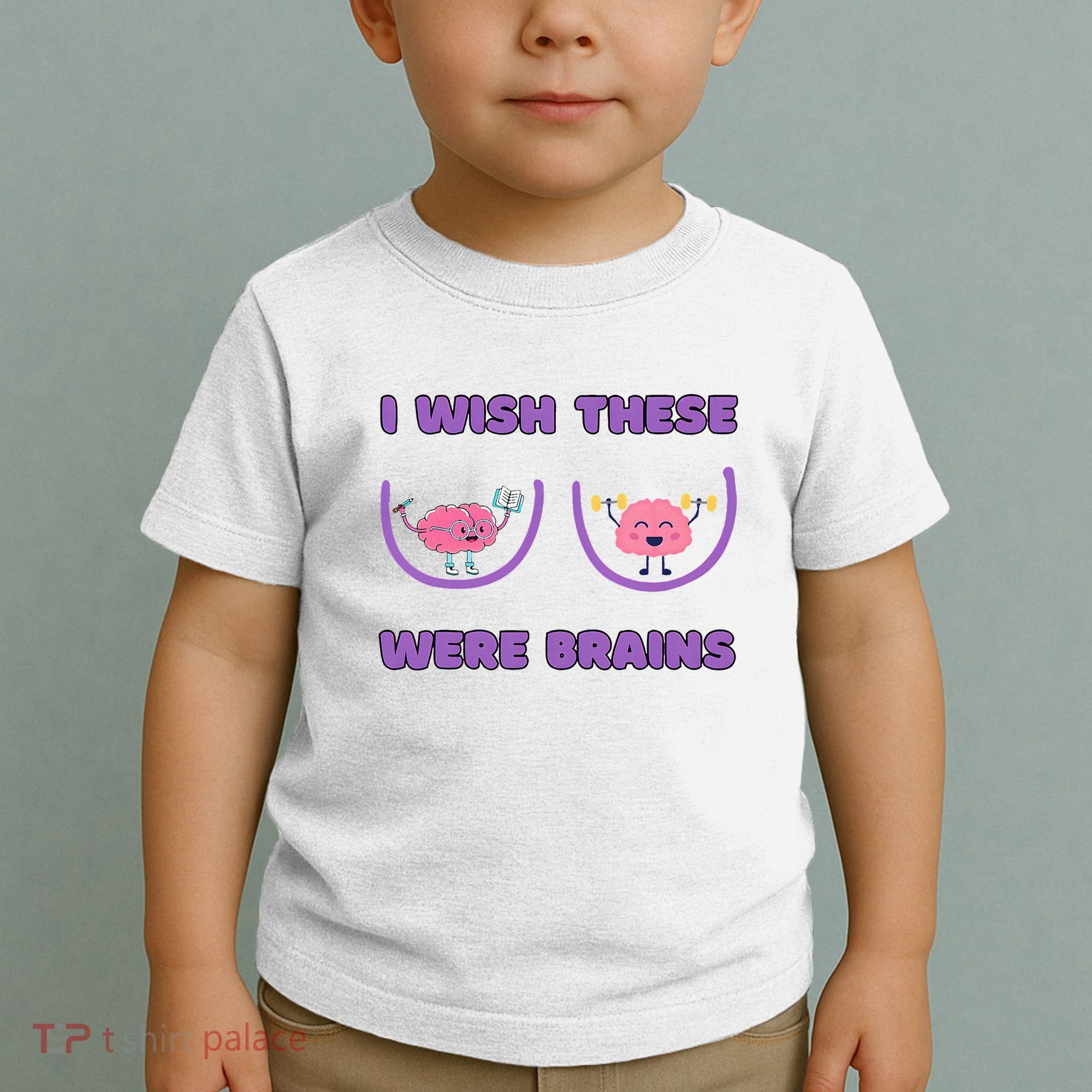 I Wish These Were Brains Toddler T-Shirt