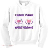 I Wish These Were Brains Kids Sweatshirt thumb 0