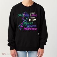 I Wear Teal Blue For My Mom Thyroid Cancer Gift Women's Sweatshirt thumb 0