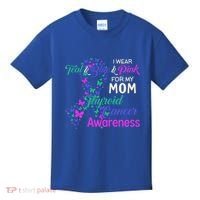 I Wear Teal Blue For My Mom Thyroid Cancer Gift Kids T-Shirt thumb 0