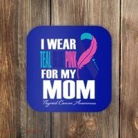I Wear Teal Blue Pink For My Mom Thyroid Cancer Feather Funny Gift Coaster thumb 0