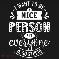 I Want To Be A Nice Person But Everyone Funny Humor Women's Tank Top thumb 5