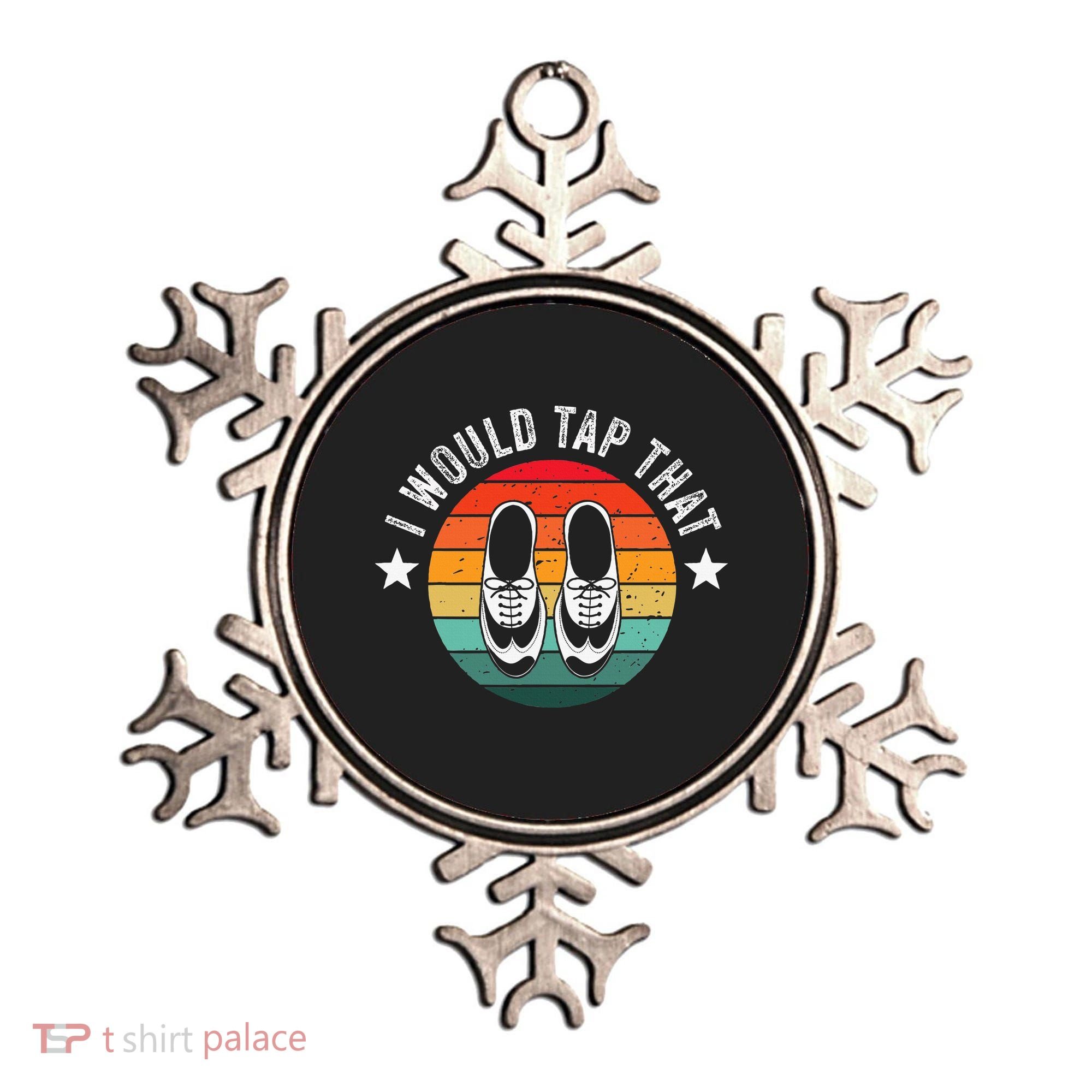 I Would Tap That Recital Tap Dancer Tap Dancing Ornament