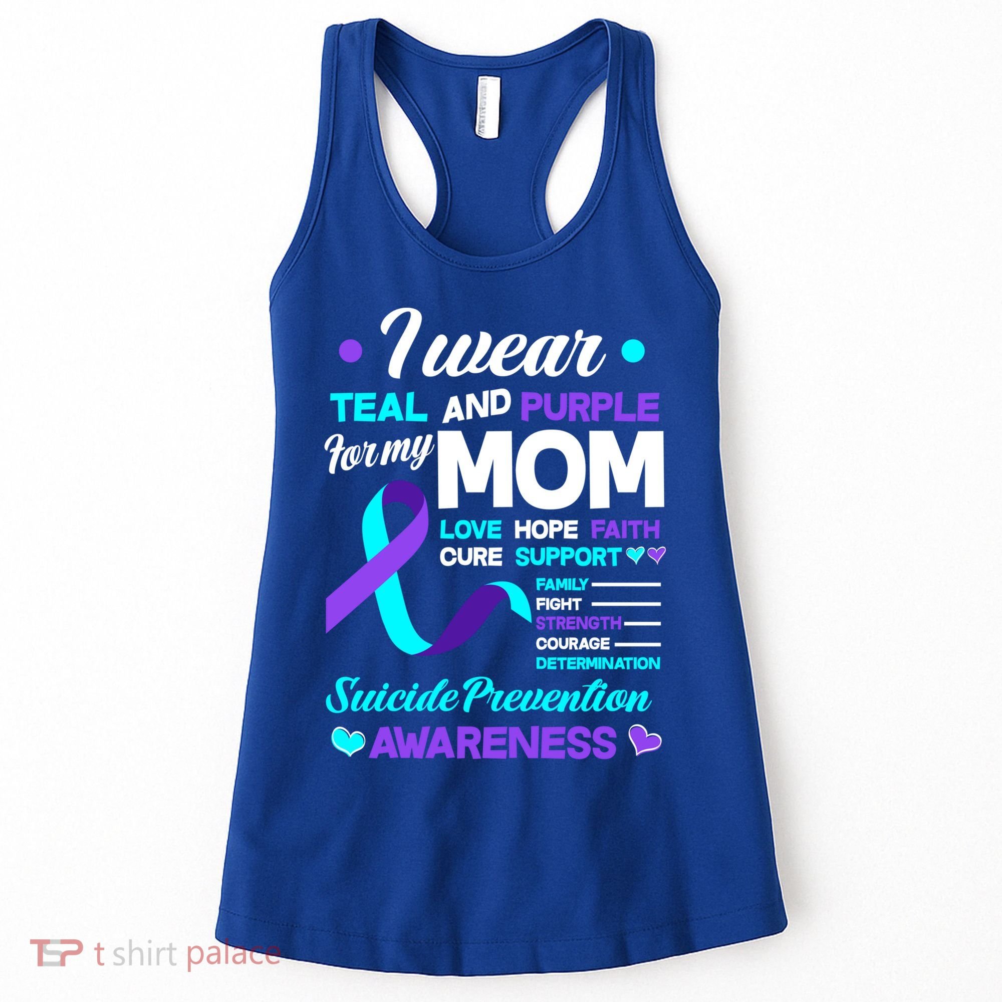 I Wear Teal And Purple For My Mom Suicide Prevention Awareness Gift Women's Tank Top