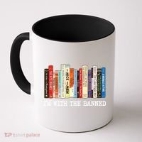 Im With The Banned Banned Books Reading Books Coffee Mug thumb 0