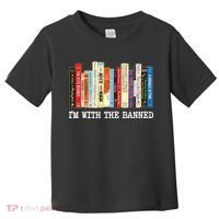 Im With The Banned Banned Books Reading Books Toddler T-Shirt thumb 0