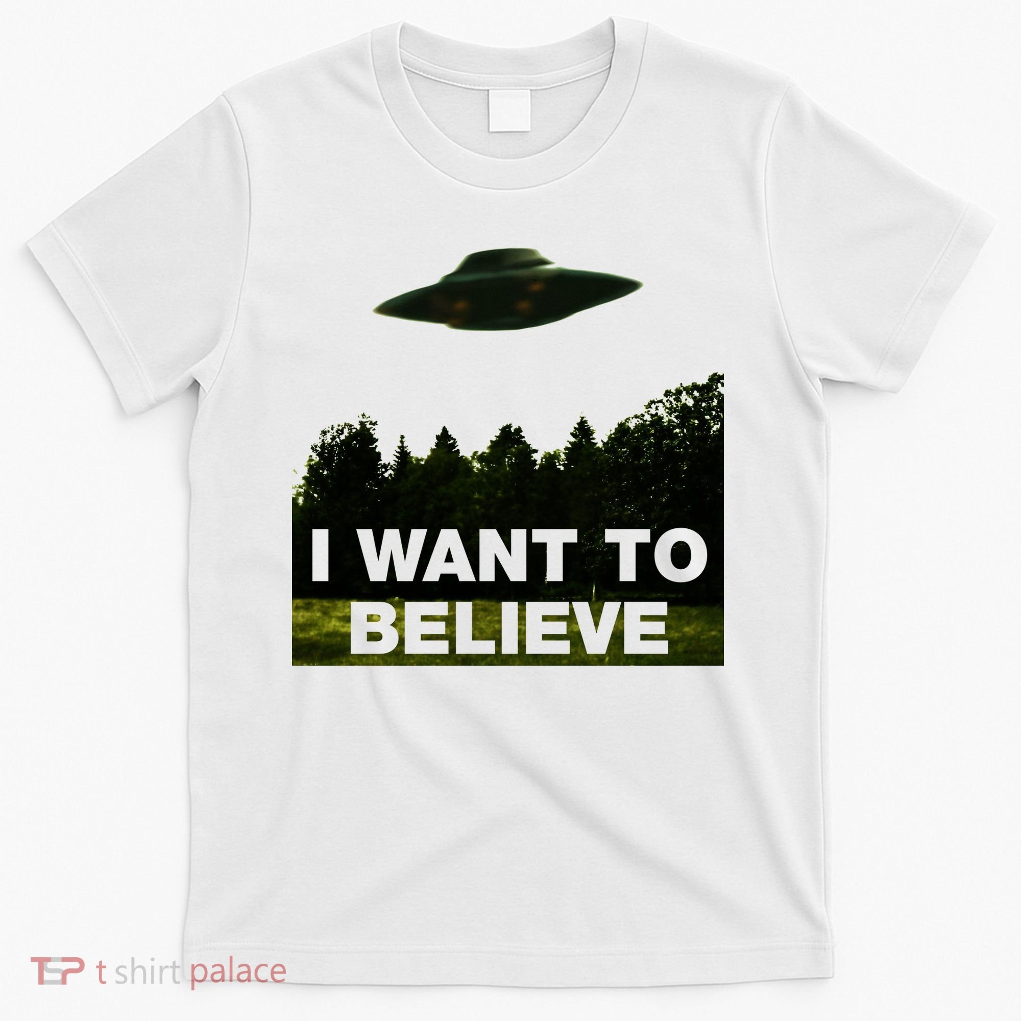 I Want To Believe The XFiles T-Shirt