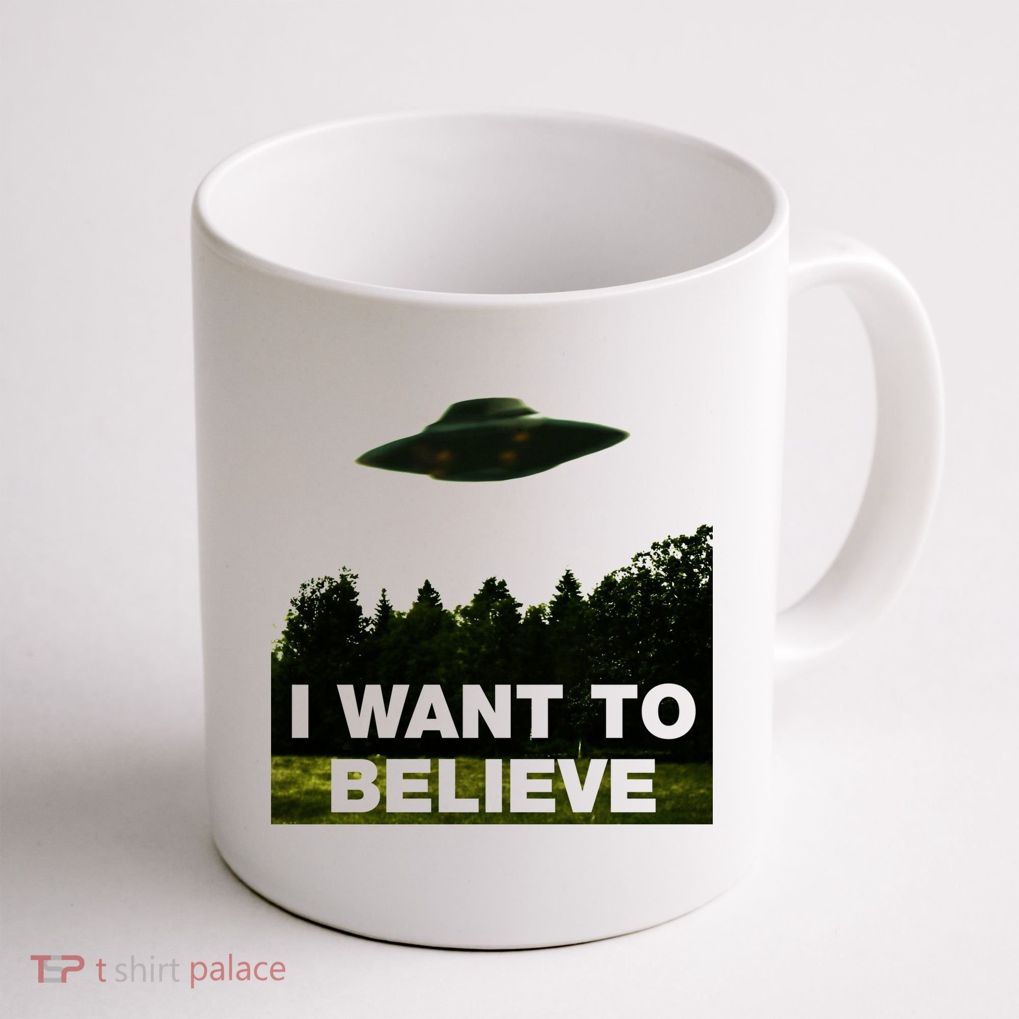 I Want To Believe The XFiles Coffee Mug