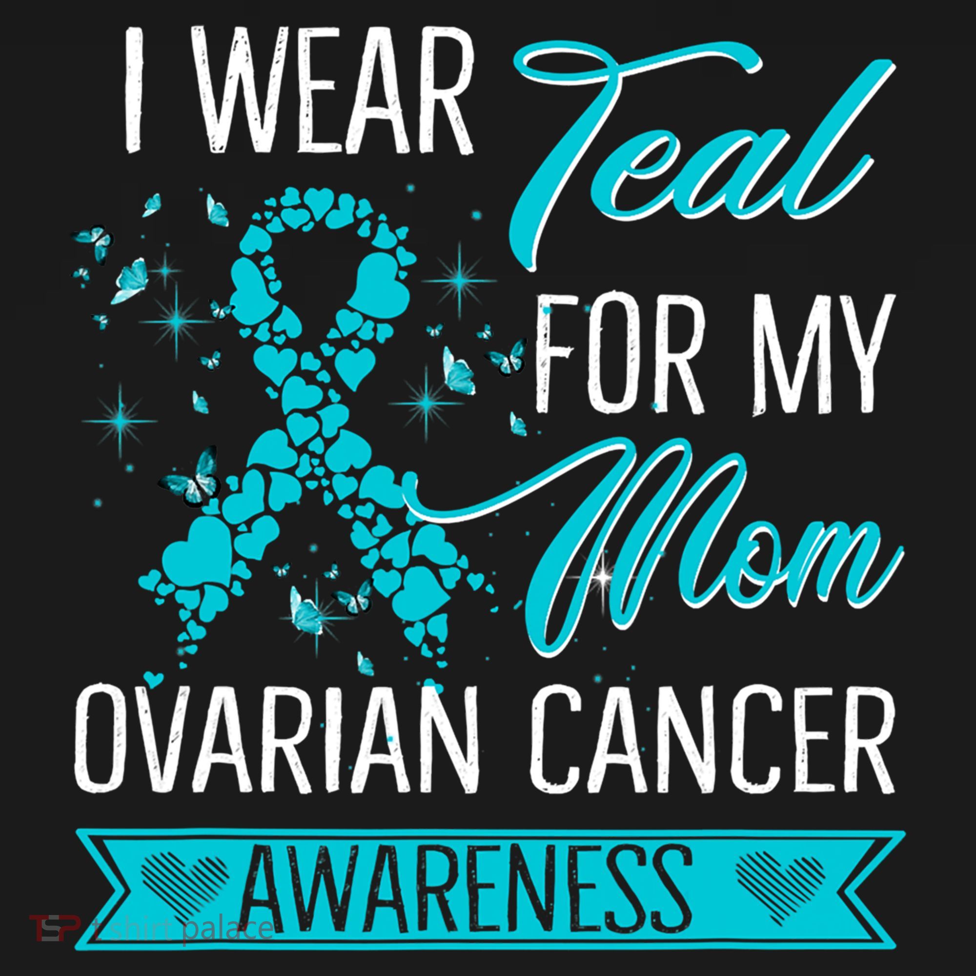 I Wear Teal For My Mom Ovarian Cancer Awareness Gift Women's Hoodie