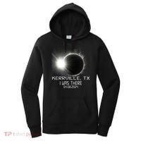 I Was There Total Solar Eclipse Kerrville Texas Women's Hoodie thumb 0