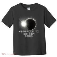 I Was There Total Solar Eclipse Kerrville Texas Toddler T-Shirt thumb 0