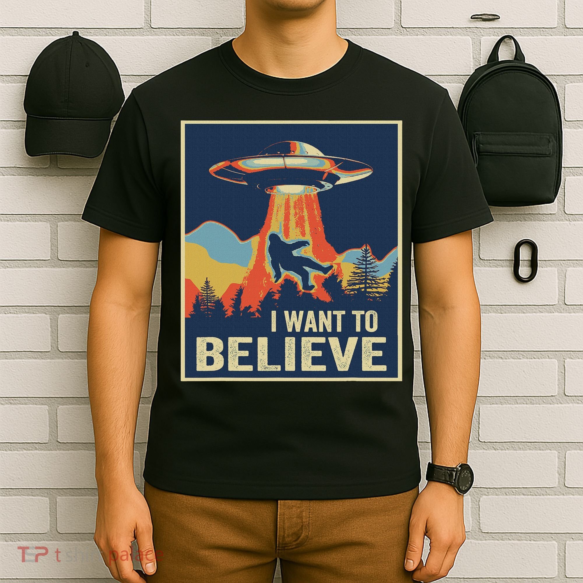 I Want To Believe Bigfoot Area 51 Alien UFO T-Shirt