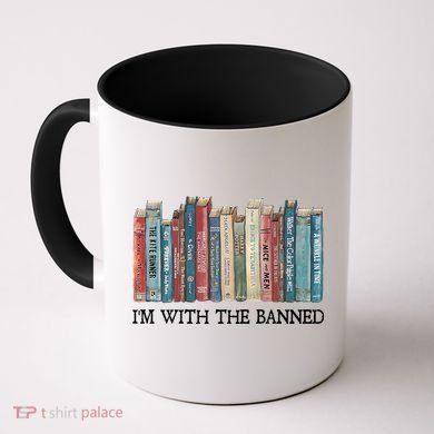 Im With The Banned Books Reading Librarian Coffee Mug