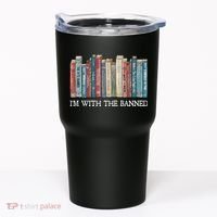 Im With The Banned Books Reading Librarian Tumbler thumb 0