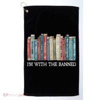 Im With The Banned Books Reading Librarian Golf Towel thumb 0