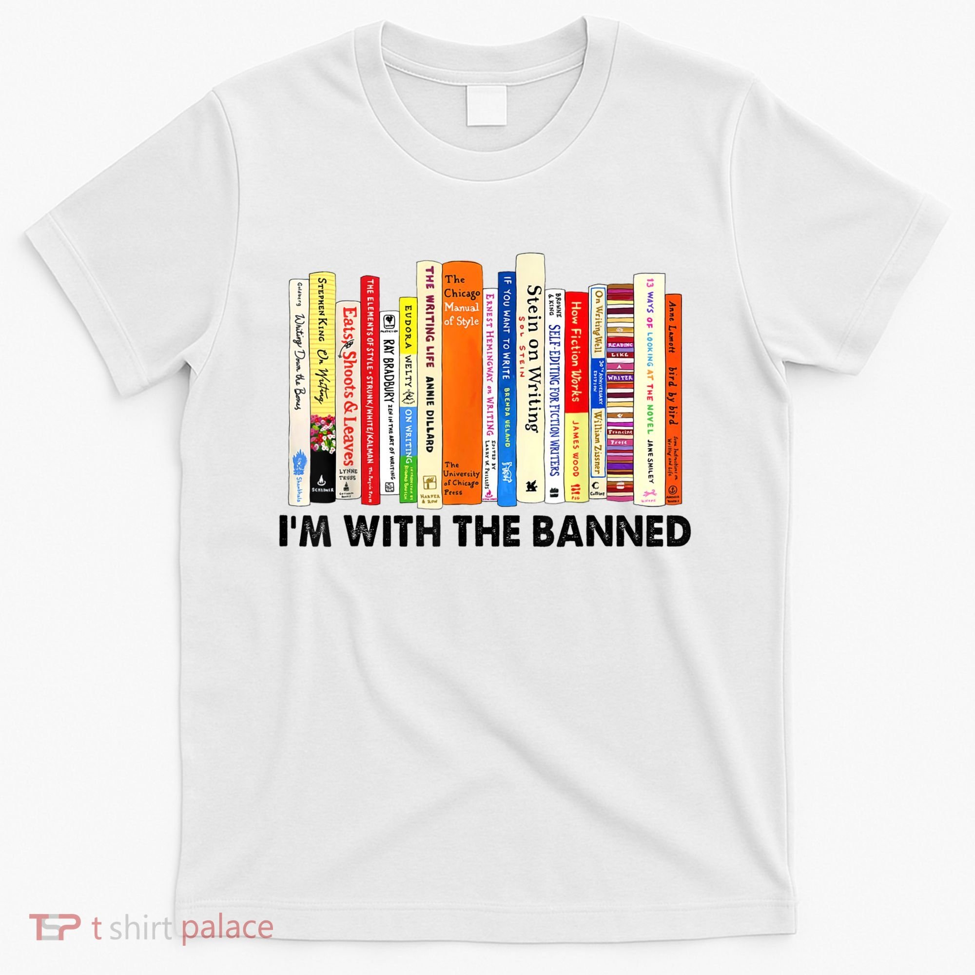 Im With The Banned Banned Books Reading Librarian Bookish T-Shirt
