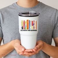 Im With The Banned Banned Books Reading Librarian Bookish Tumbler thumb 2