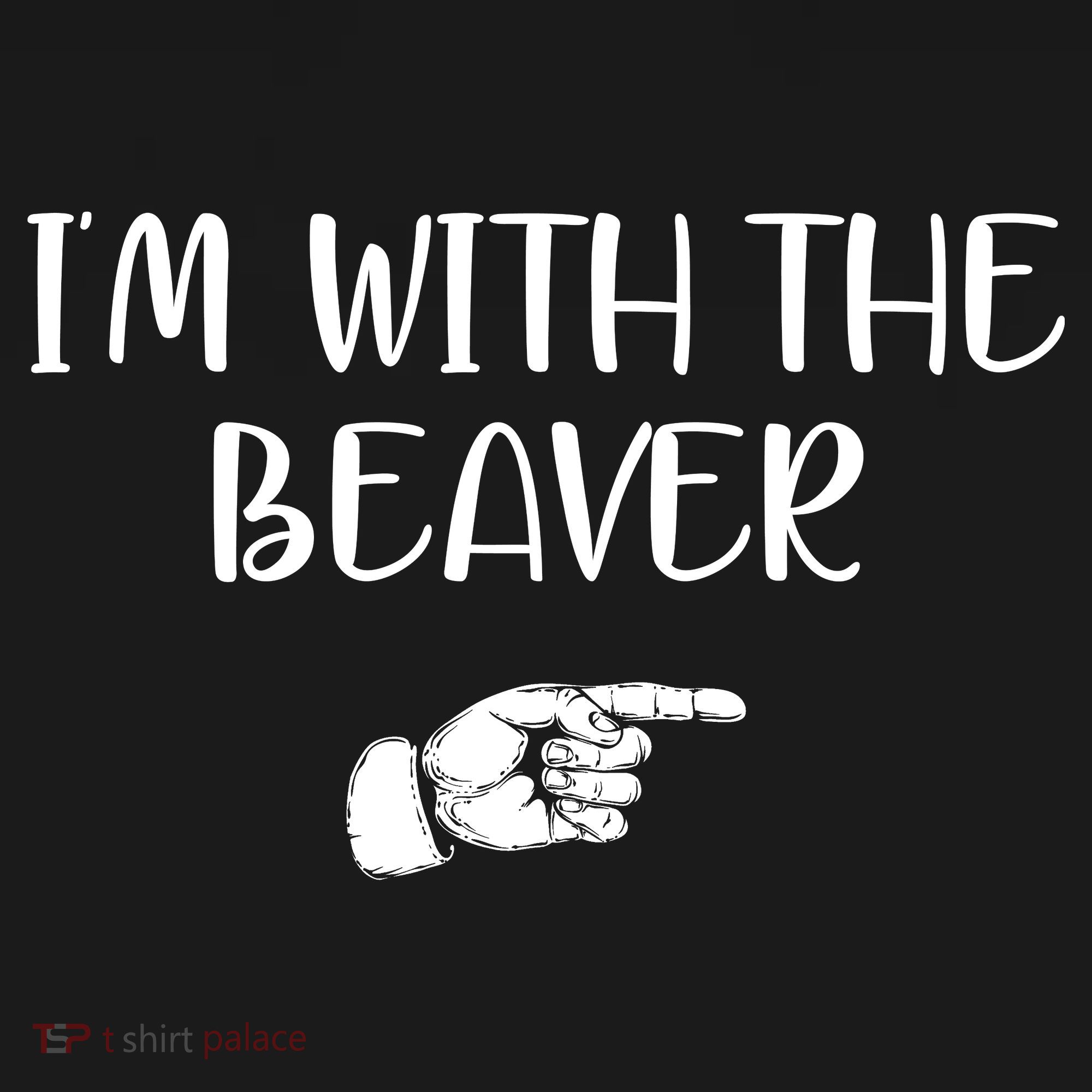 I'm With The BEAVER Pajama Set