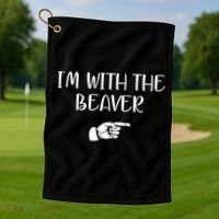 I'm With The BEAVER Golf Towel thumb 1
