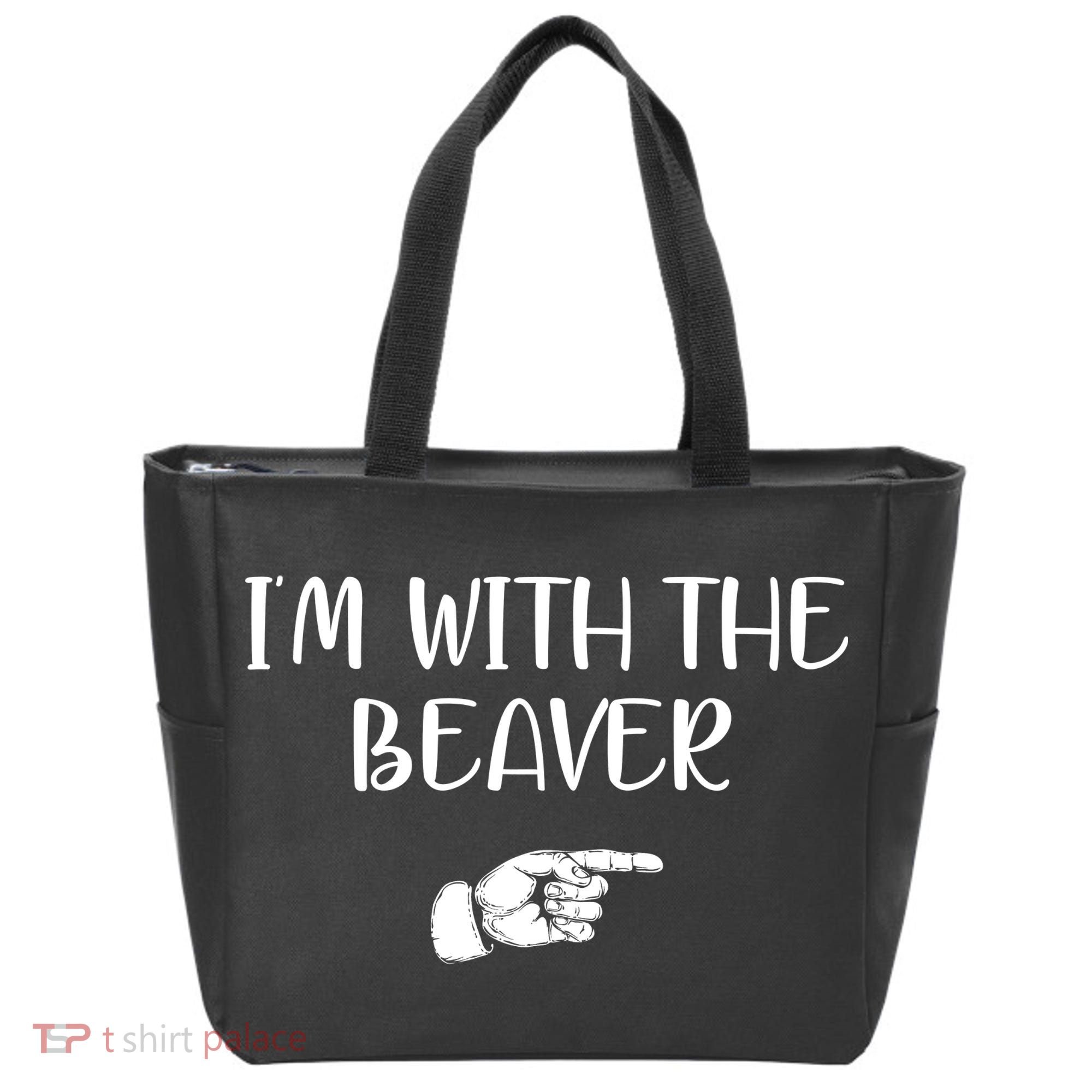 I'm With The BEAVER Tote Bag