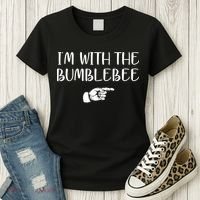 I'm With The Bumblebee Women's T-Shirt thumb 3
