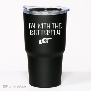 I'm With The Butterfly Tumbler