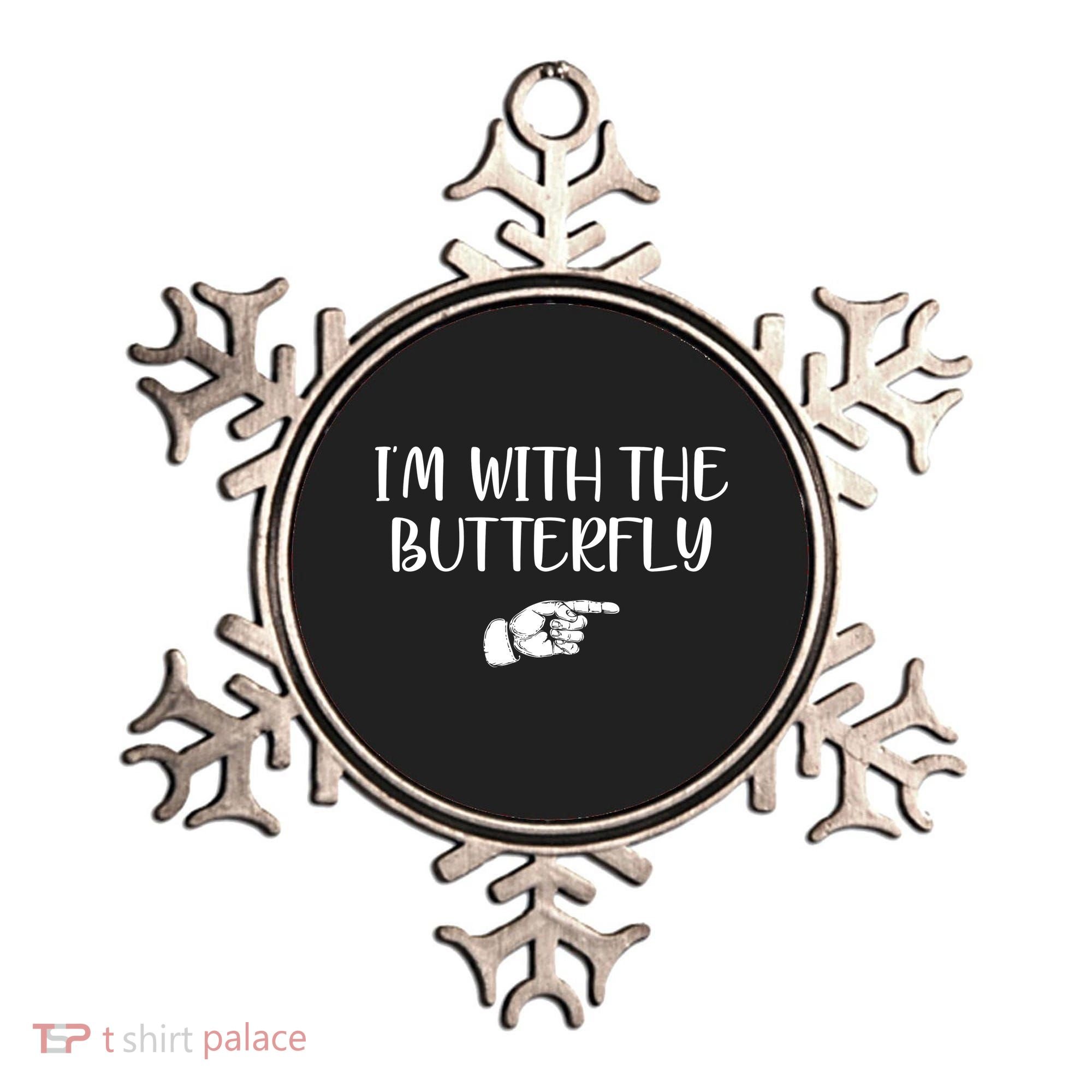 I'm With The Butterfly Ornament