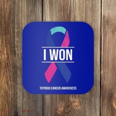 I Won Thyroid Cancer Awareness Thyroid Cancer Ribbon Gift Coaster