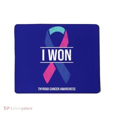 I Won Thyroid Cancer Awareness Thyroid Cancer Ribbon Gift Mousepad