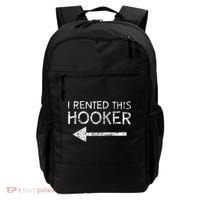 i rented this hooker left funny quote  Backpack thumb 0