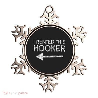 i rented this hooker left funny quote  Ornament