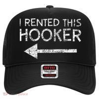 i rented this hooker left funny quote  Hat thumb 0