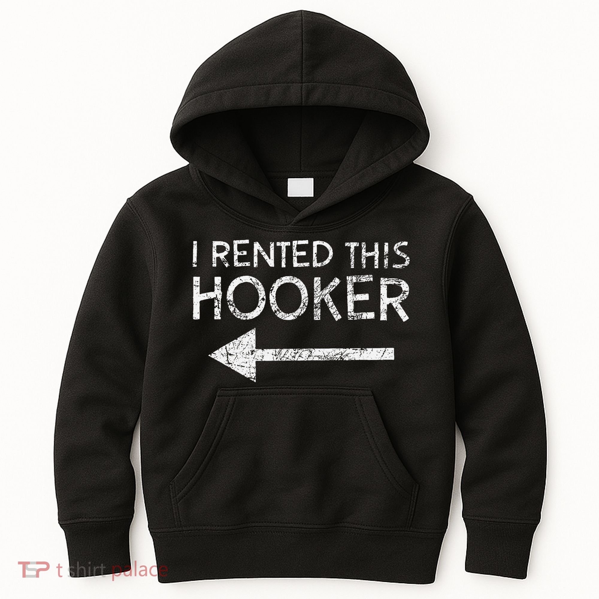 i rented this hooker left funny quote  Kids Hoodie