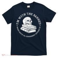 I'm With The Banned Books Funny Book Lover Librarian Reading T-Shirt thumb 0