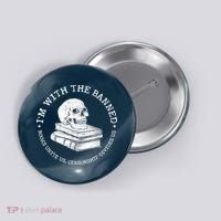 I'm With The Banned Books Funny Book Lover Librarian Reading Button thumb 0